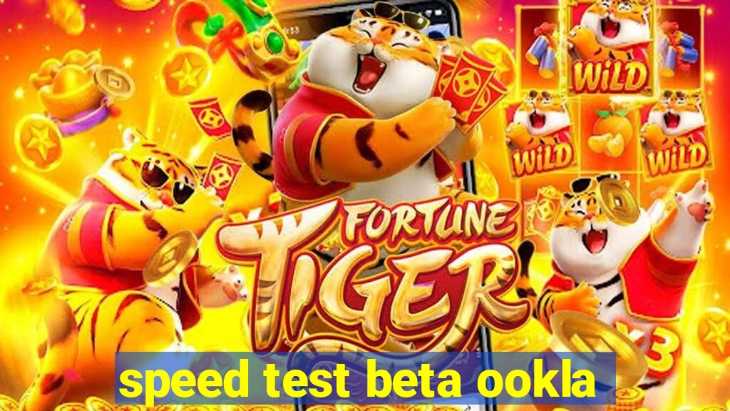 speed test beta ookla